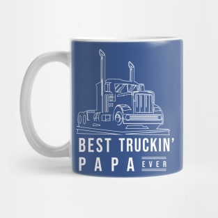 Best Truckin' Papa Ever Mug